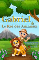 GABRIELLE ET LE ROI DES ANIMAUX_Grenoble