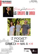 Les concerts du samedi : Z Pocket