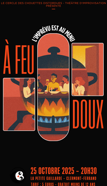 Théâtre improvisé - À feu doux | La Petite Gaillarde