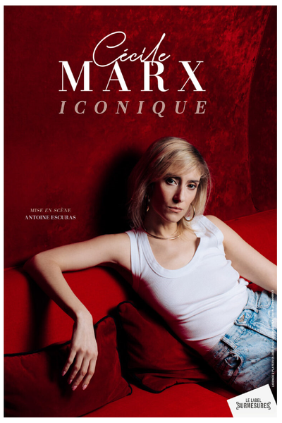 Cécile Marx - Iconique | Comédie des Volcans