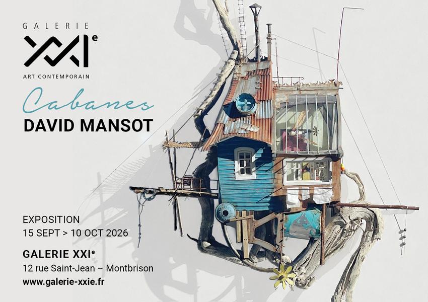 Affiche de l'exposition Cabanes - David Mansot