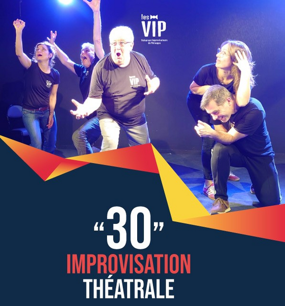 "30" spectacle d'improvisation théâtrale