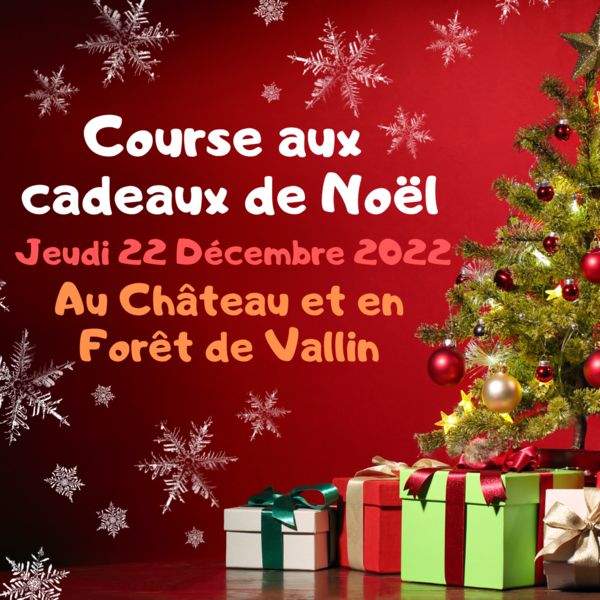 Courses aux Cadeaux de Noël au Château et en Forêt de Vallin