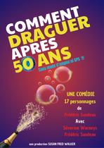 COMMENT DRAGUER APRES 50 ANS_Grenoble