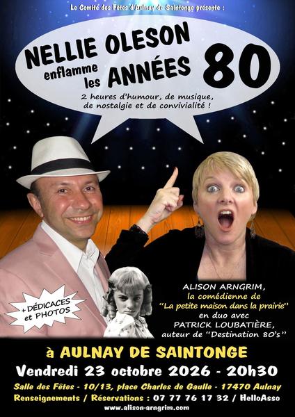 Spectacle : "Nellie Oleson enflamme les années 80"