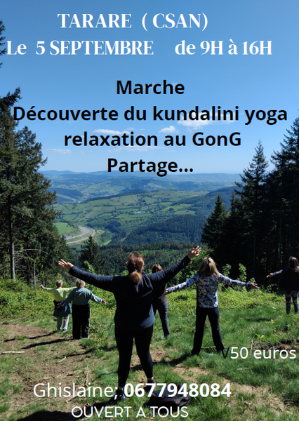 Marche découverte du kundalini yoga relaxation au GonG partage..