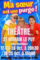 Ma soeur est une purge - Théâtre_Saint-Romain-le-Puy