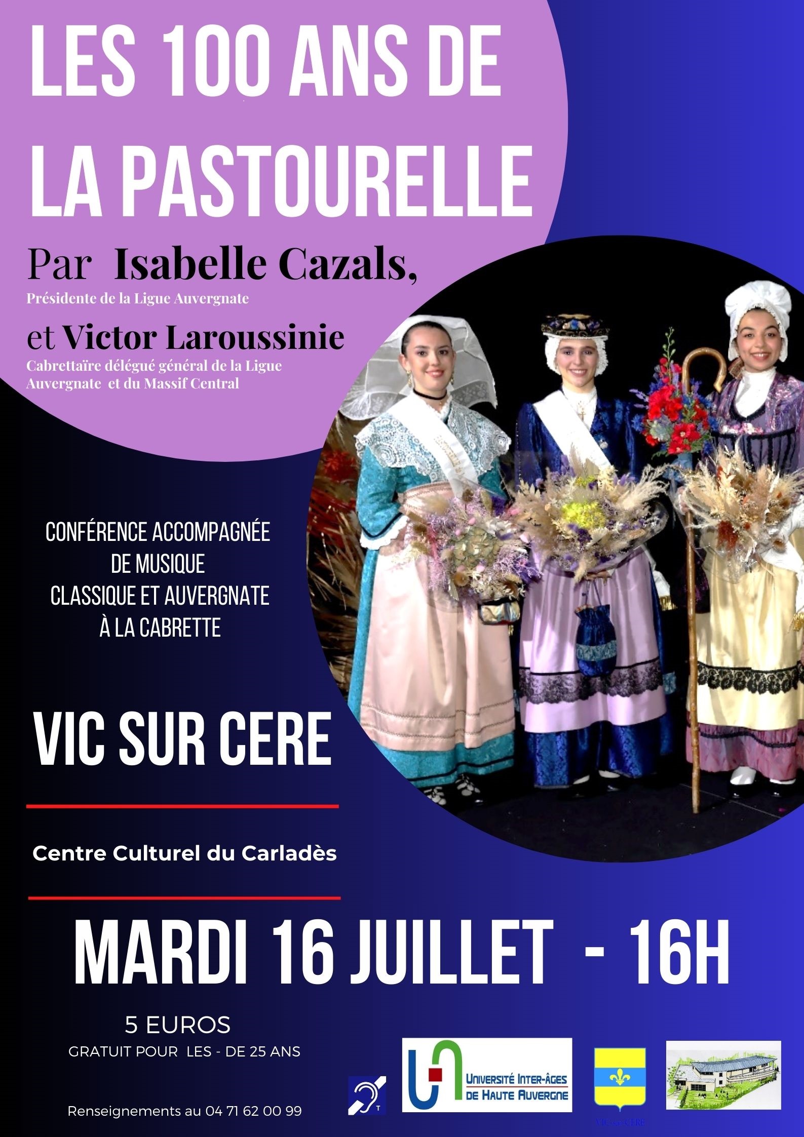 Les 100 ans de l'élection des Pastourelles par Isabelle CAZALS présidente de la Ligue Auvergnate et Victor Laroussinie (Cabrettaïre)