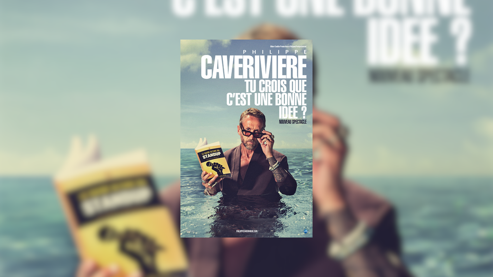 Théâtre Galli : Philippe Caverivière | Tu crois que c’est une bonne idée ?_Sanary-sur-Mer