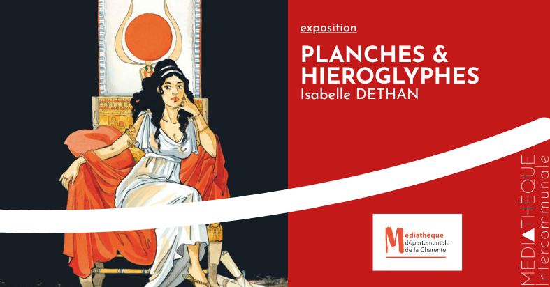 Exposition Planches et Hieroglyphes