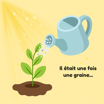 Il était une fois une graine_Grenoble