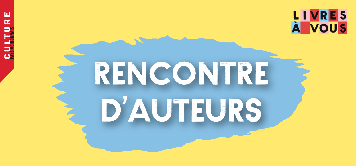 Rencontres d'auteurs sur la scène : avec le lauréat du prix Livres à vous des Lycéens