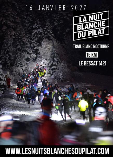 Trail Blanc Nocturne "La Nuit blanche du Pilat"_Le Bessat
