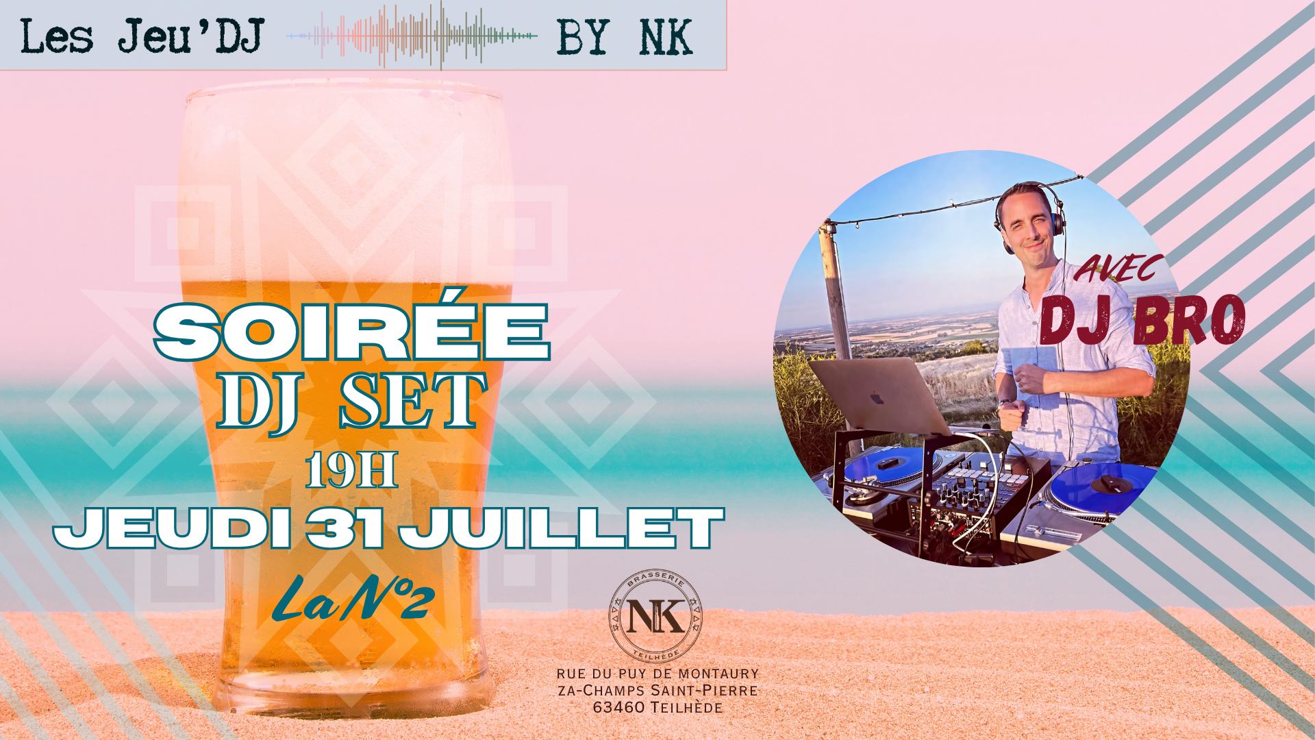 Brasserie NK - Les Jeu 'DJ Set de l'été