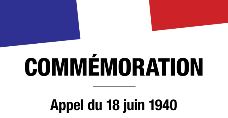 Commémoration de l’Appel du 18 Juin 1940