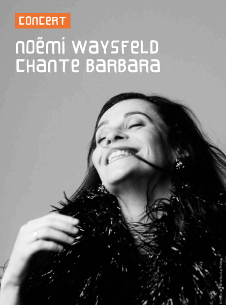 concert  noëmi waysfeld chante barbara_Saint-Chamond