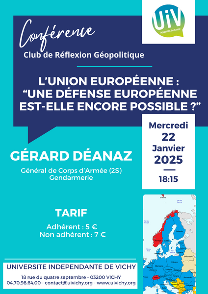 Conférence : l'Union Européenne : "une défense européenne est-elle encore possible ?"