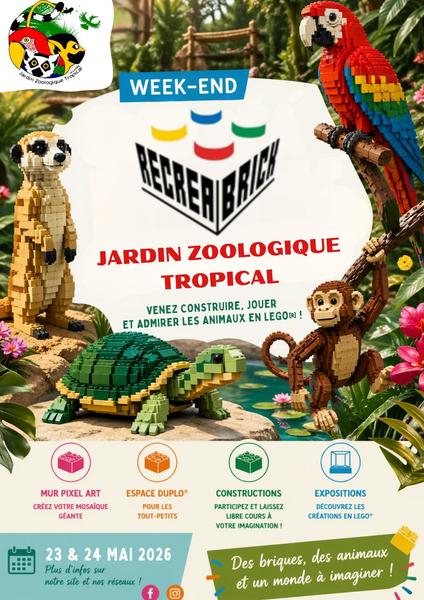 Récréabrik au Jardin Zoologique Tropical