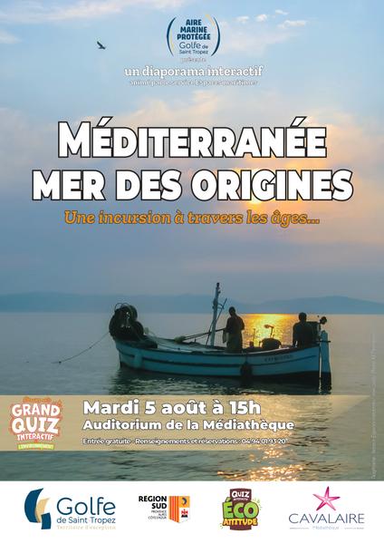 Diaporama interactif : La Méditerranée, mer des origines_Cavalaire-sur-Mer