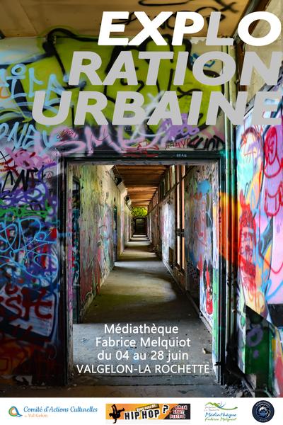 Expo Photos Street Art et URBEX