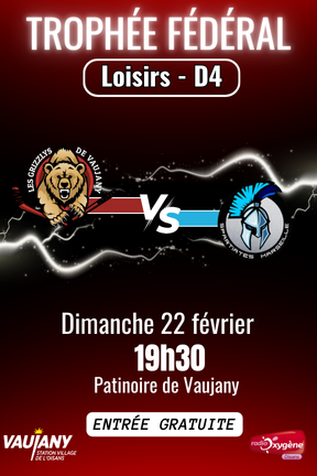 Trophée fédéral : Les Grizzlys de Vaujany VS Les Spartiates de Marseille