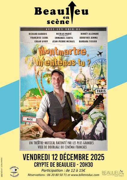 Beaulieu en scène - "Montmartre, m'entends-tu ?"_Beaulieu-sur-Mer