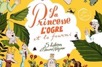 La princesse, l'ogre et la fourmi - Ciné Jeune Public_Saint-Bonnet-le-Château