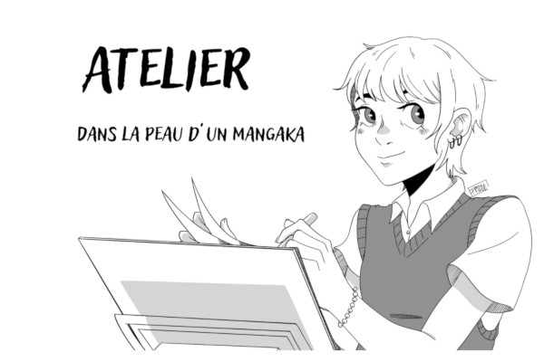 Rendez-vous des petits curieux :  “Dans la peau d’un mangaka”