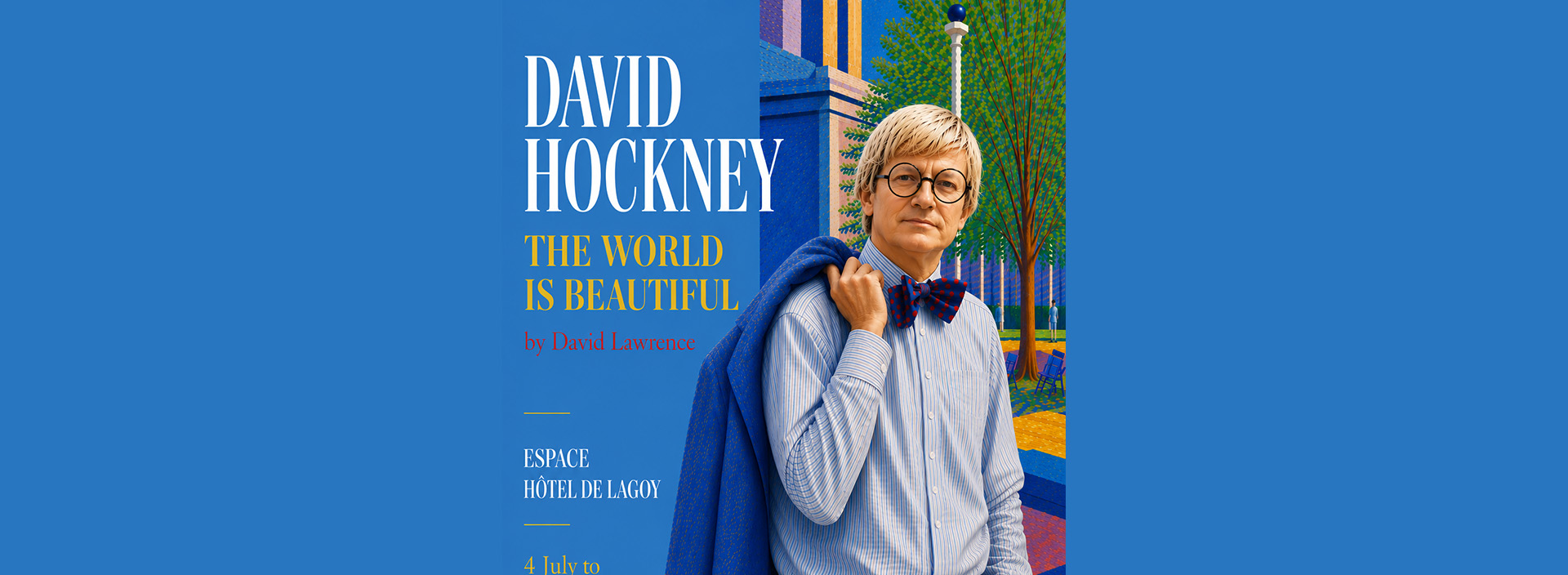 Exposition : "David Hockney, le monde est beau"