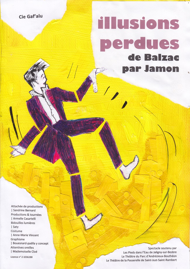 Spectacle de théâtre – «Illusions perdues » de Balzac, par Jamon