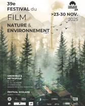 FESTIVAL DU CINEMA NATURE ET ENVIRONNEMENT_Grenoble