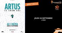 Artus : Le show xxl