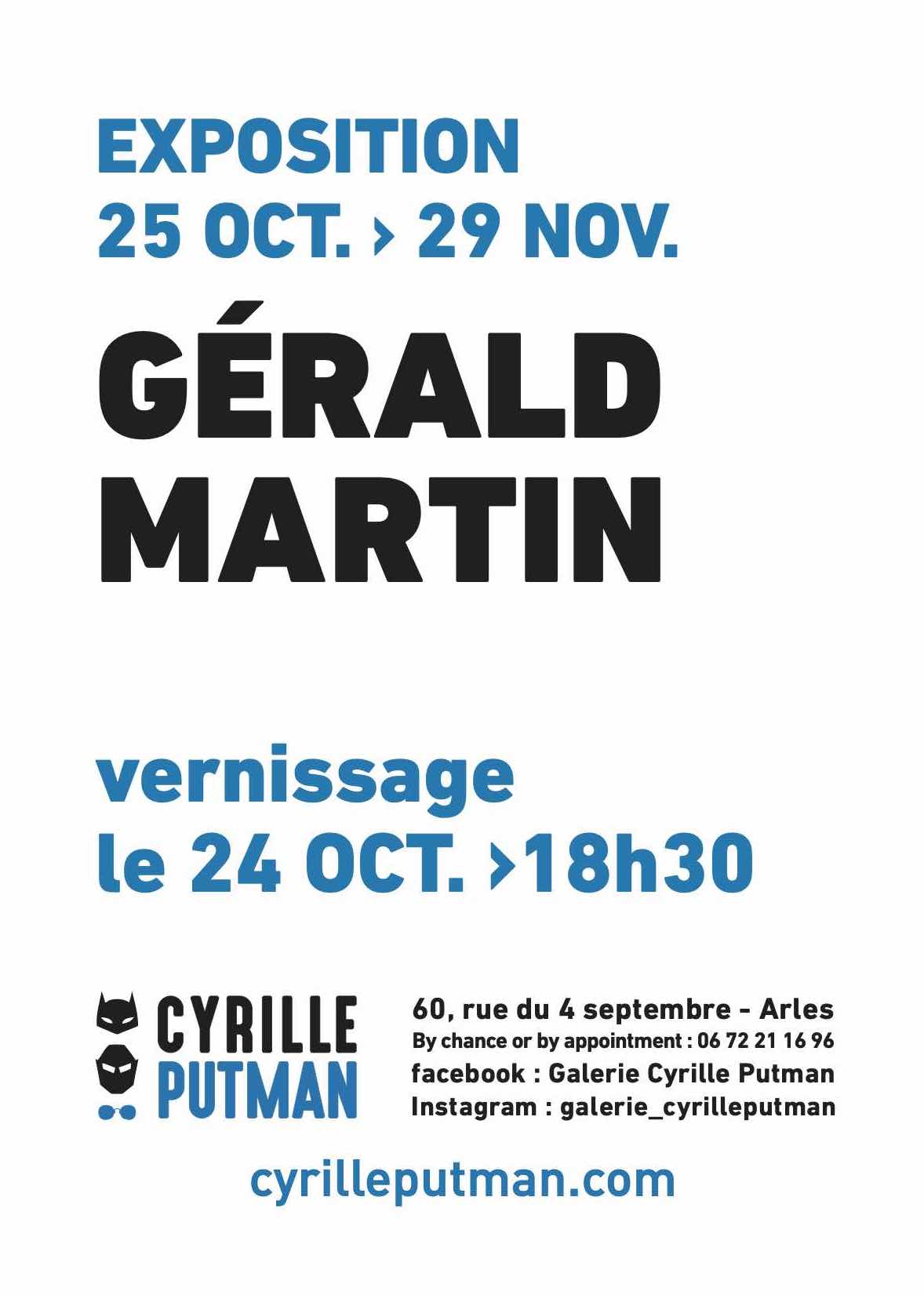 Exposition Gérald Martin à la galerie Cyrille Putman