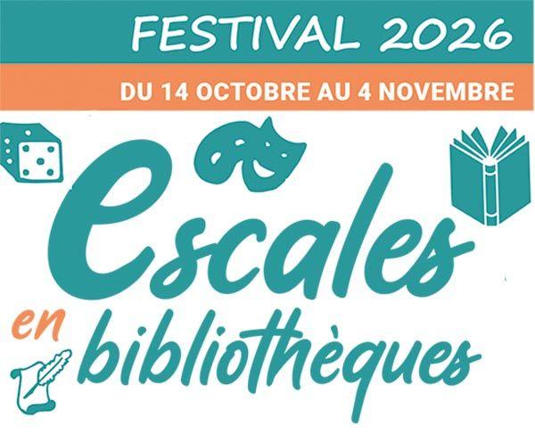 Festival : Escales en bibliothèque