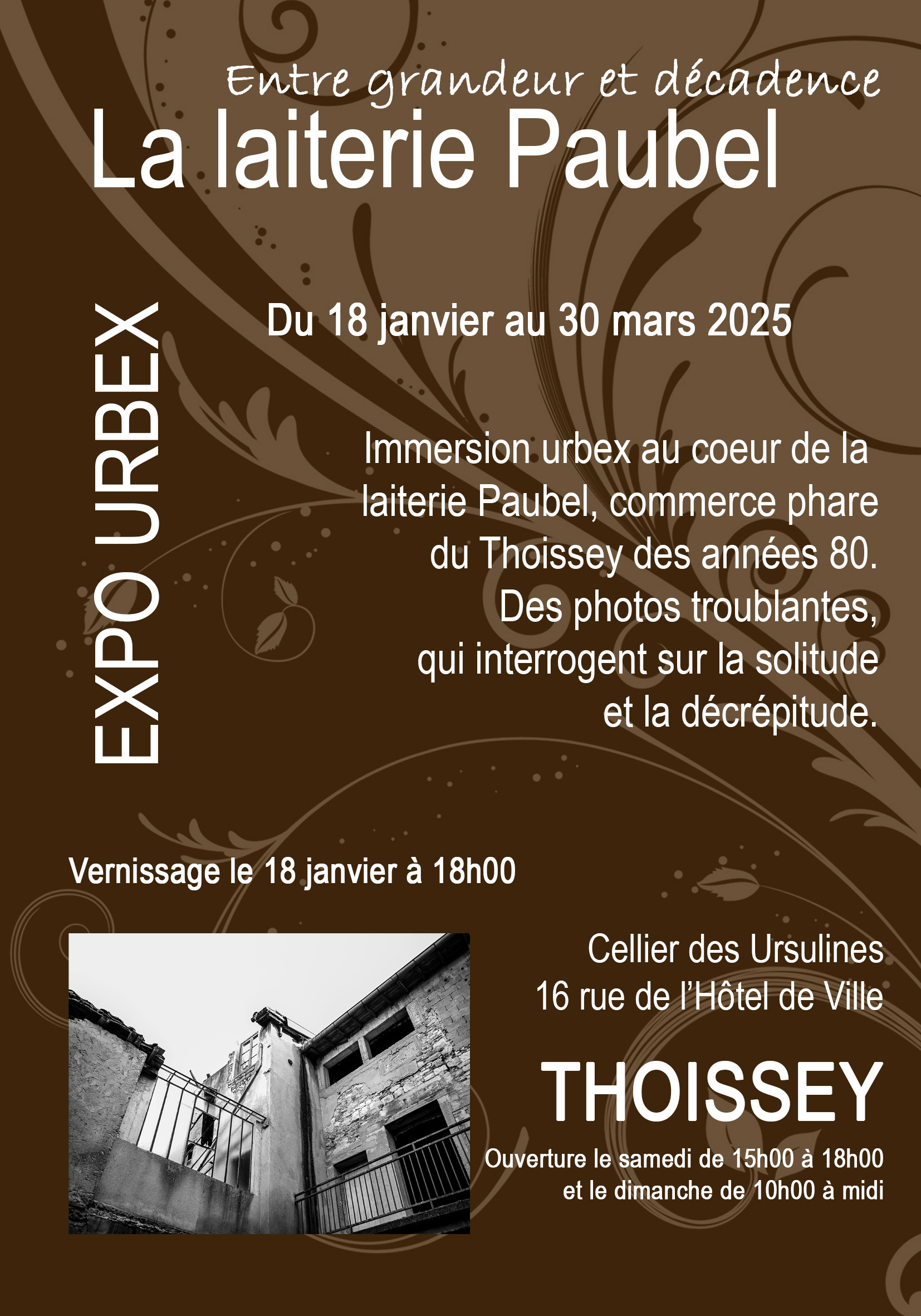 Exposition URBEX "La laiterie PAUBEL"_Thoissey