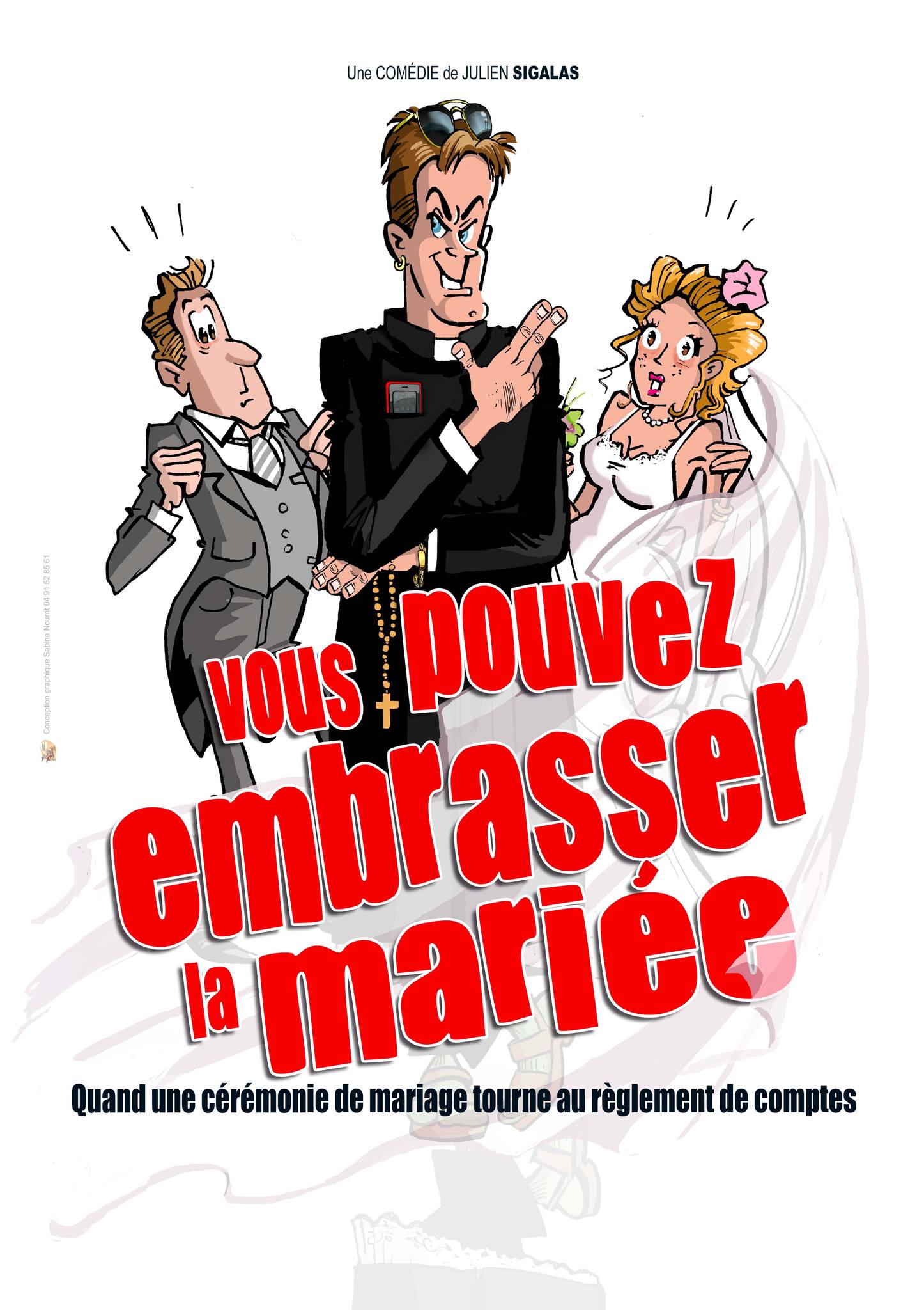 VOUS POUVEZ EMBRASSER LA MARIEE