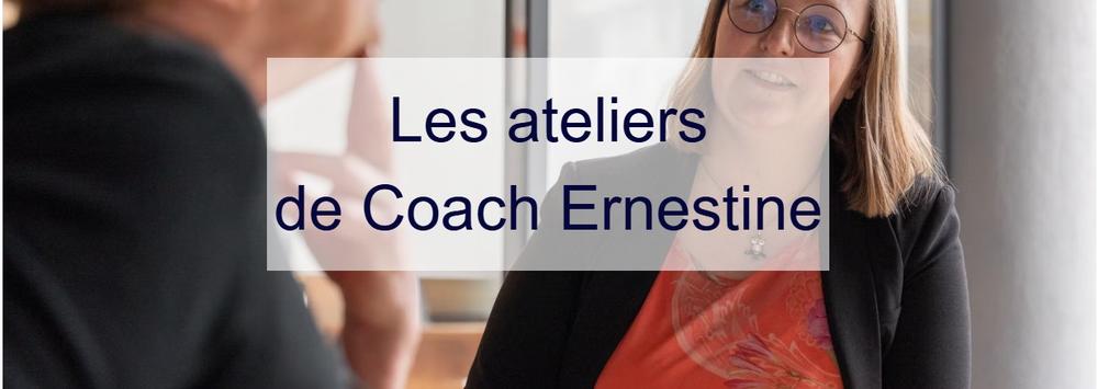 Les ateliers de Coach Ernestine