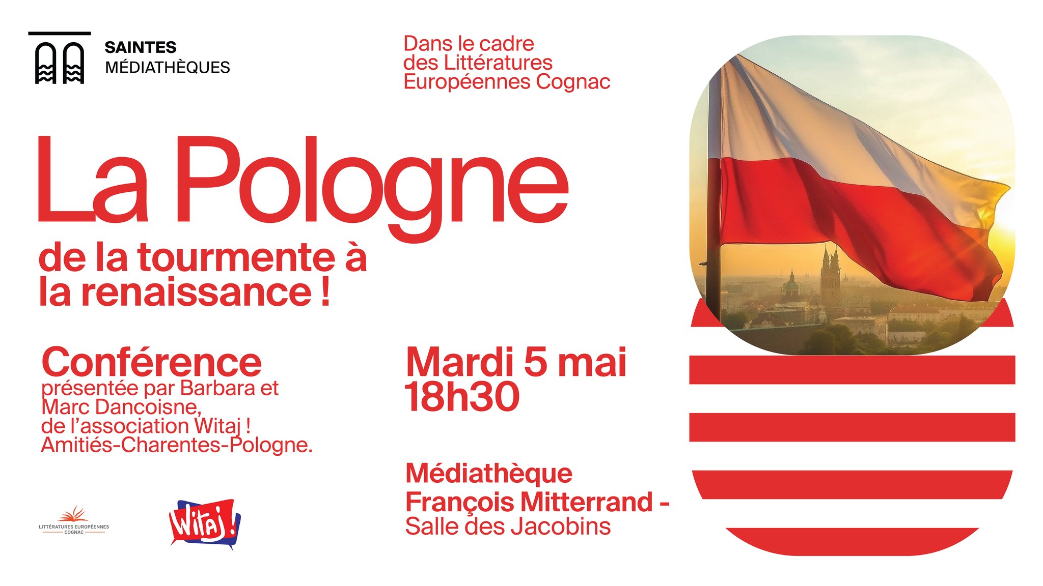 La Pologne: de la tourmente à la renaissance!