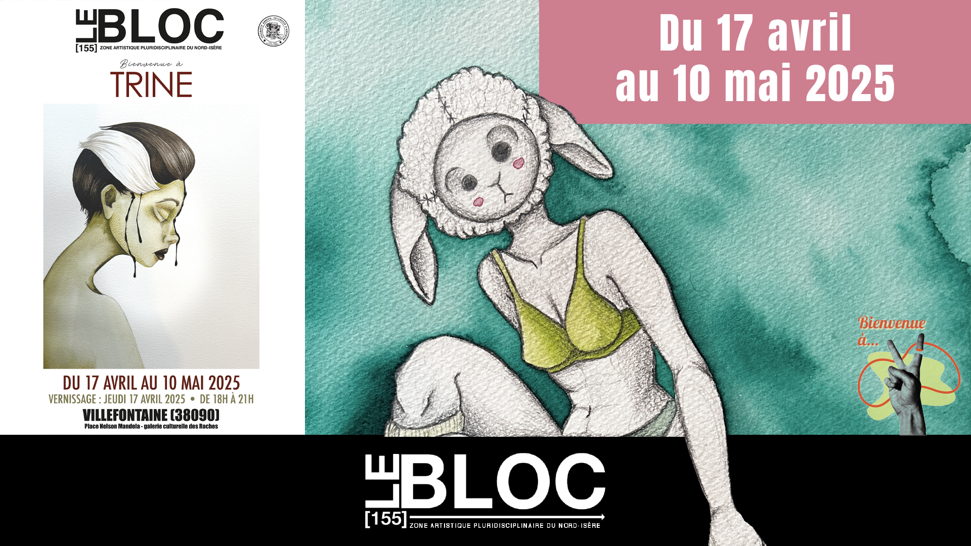 Exposition de TRINE (Le BLOC 155)