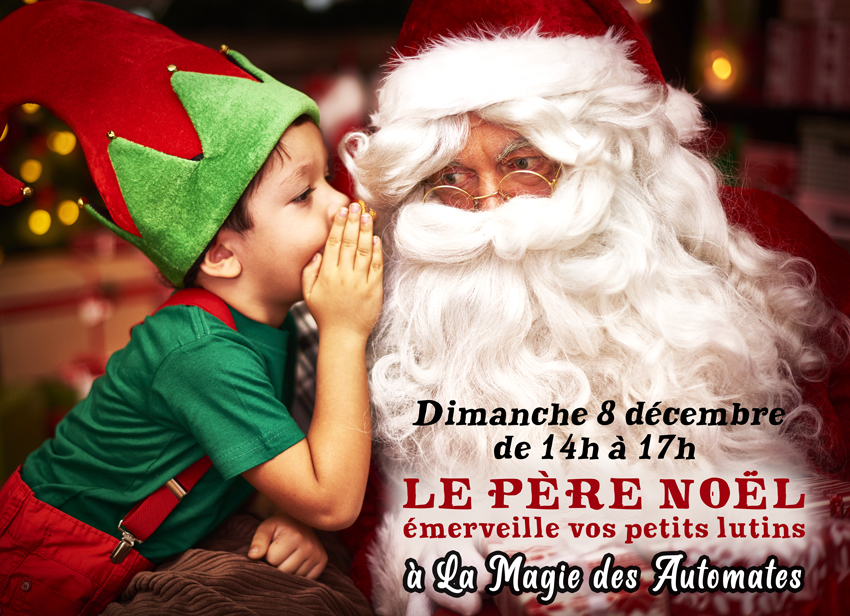 Le Père Noël est à La Magie des Automates