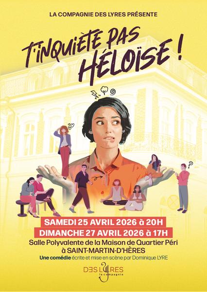 T'INQUIETE PAS, HELOÏSE !