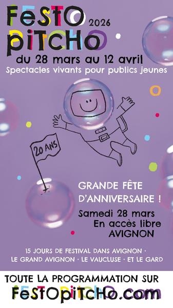 Festo Pitcho – Spectacles vivants pour publics jeunes - Avignon