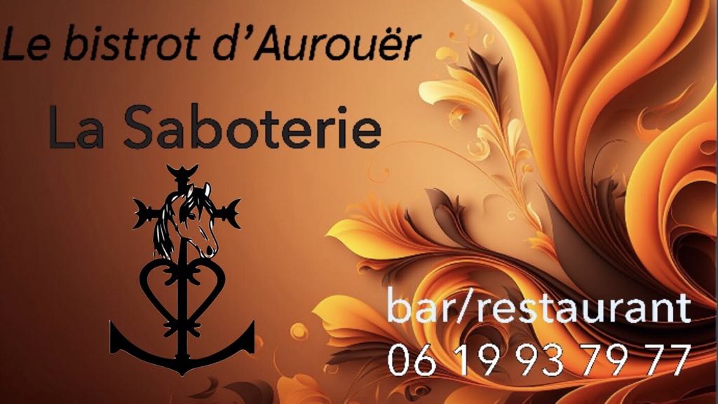 La Saboterie / Le bistrot d'Aurouër