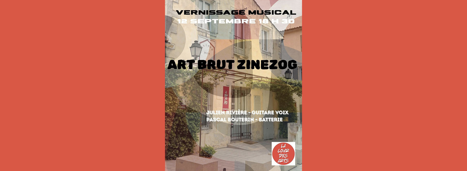 Exposition "Art Brut Zinezog" à La Cour des Arts