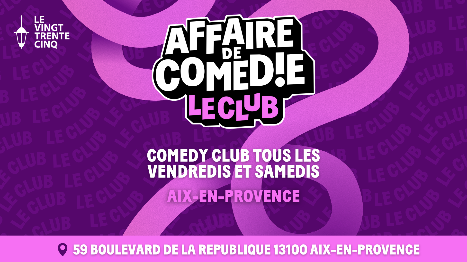 Affaire de Comédie Le Club