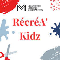 RécréA'Kidz : ateliers créatifs pour enfants_Morestel
