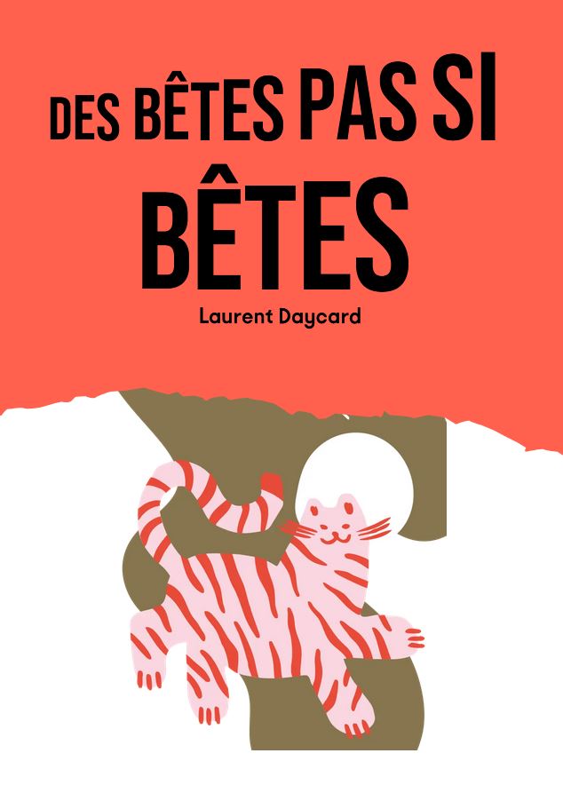 Des bêtes pas si bêtes