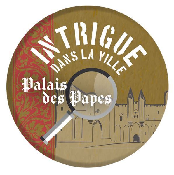 Intrigue Palais des Papes