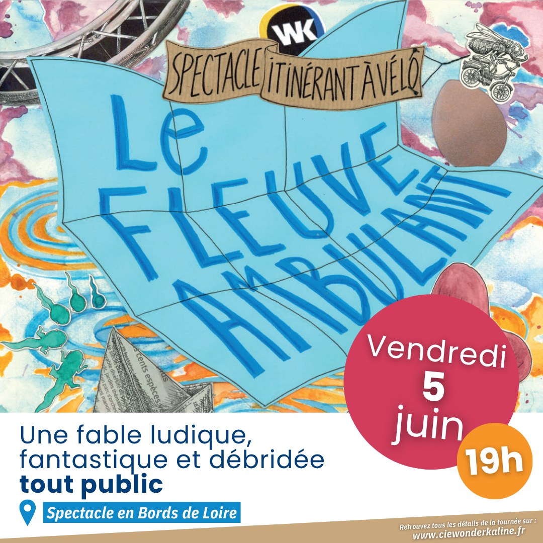 Comédie : Le Fleuve Ambulant