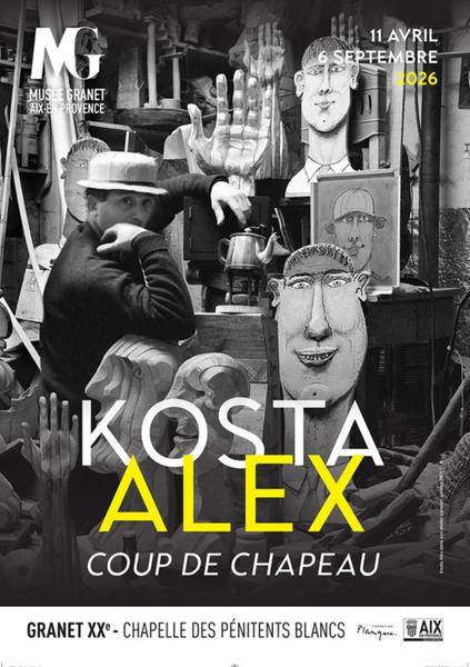 Exposition : Kosta Alex - Coup de chapeau_Aix-en-Provence